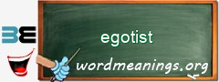 WordMeaning blackboard for egotist